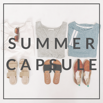 How to Build Your Summer Capsule: and Must-Have Styles