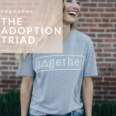 Together - The Adoption Triad